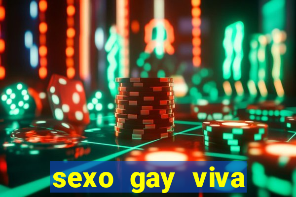 sexo gay viva local santos